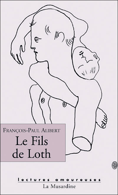 Le fils de Loth - François-Paul Alibert - Poche