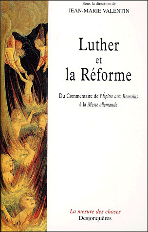 Luther et la reforme - Jean-Marie Valentin - broché