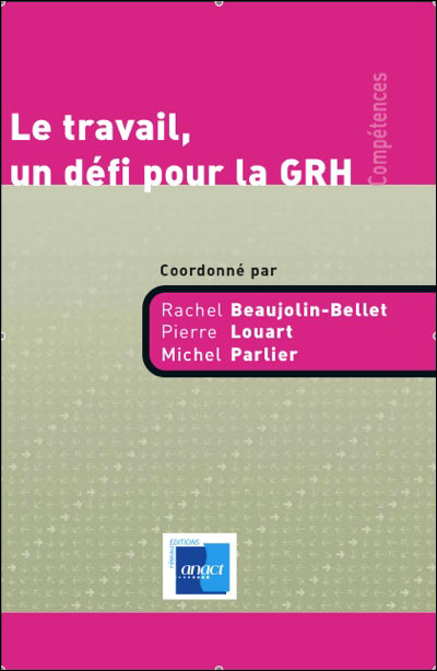 Le travail, un défi pour la GRH