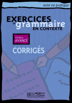 Exercices de grammaire en contexte corriges niveau avance