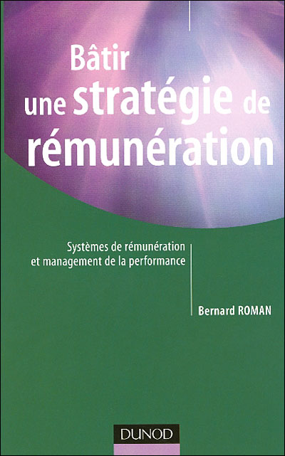 Bâtir une stratégie de rémunération