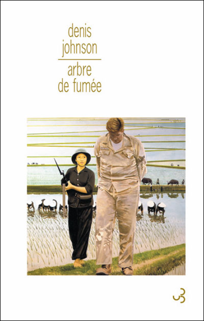 Arbre de fumée - Denis Johnson - broché