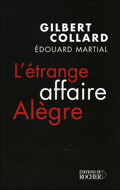 L'étrange Affaire Alègre
