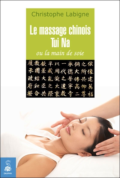 Le massage chinois ou la main de soie