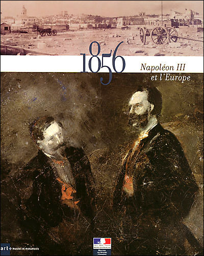 1856, Napoléon III et l'Europe