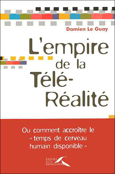 L'empire de la télé-réalité