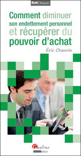 Comment diminuer son endettement personnel
