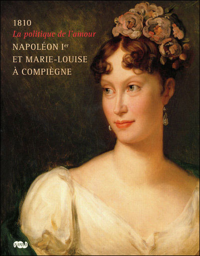 Napoléon et Marie-Louise à Compiègne