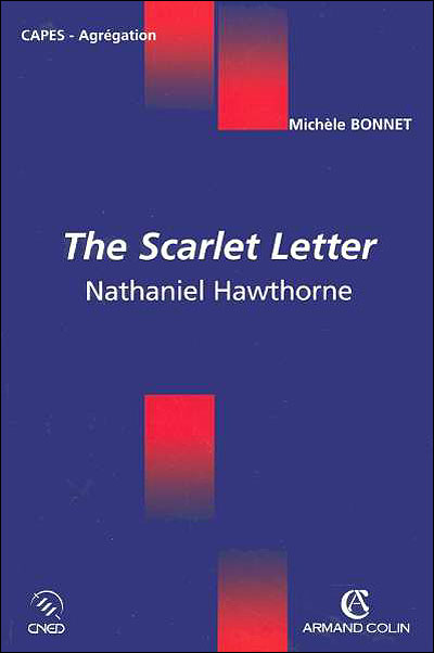 The Nathaniel Hawthome Scarlet letter