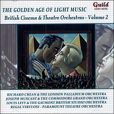 Golden age of light music - British cinema and theatre vol 2