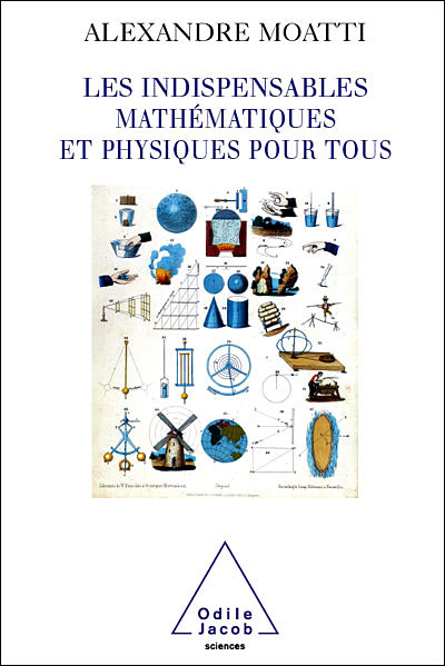 Les indispensables mathématiques et de la physique pour tous