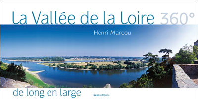 La vallée de la Loire de long en large 360 degrés
