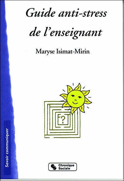Guide anti-stress de l'enseignant