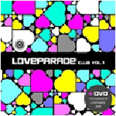 Loveparade club volume 1 - Inclus DVD bonus