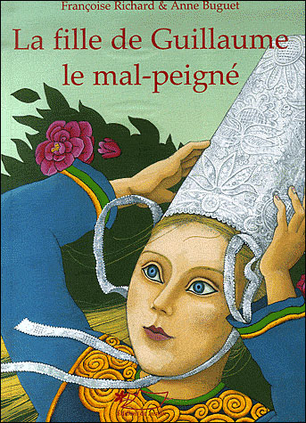 La fille de Guillaume le mal-peigné