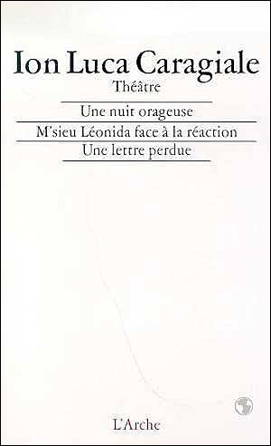 Theatre nuit orageuse m'sieu leonida face a la reaction lett