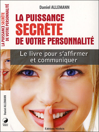 La puissance secrète de votre personnalité