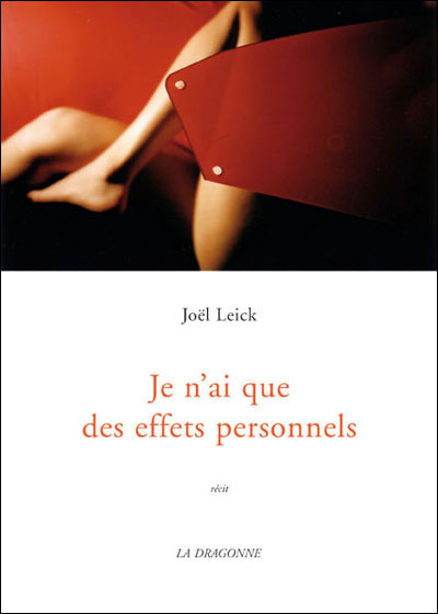 Je N'Ai que des Effets Personnels - Joël Leick - broché