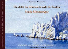 Du delta du Rhône à la rade de Toulon