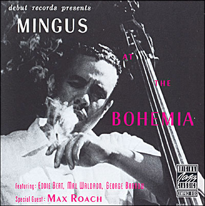 Mingus at Bohemia