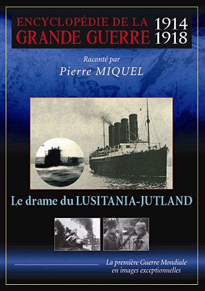 Le Drame de Lusitania-Jutland