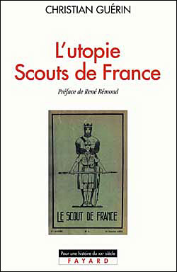 L'utopie Scouts de France 1920-1995