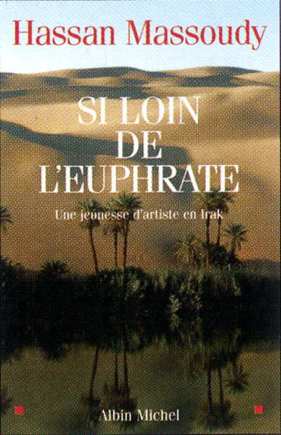 Si loin de l'Euphrate