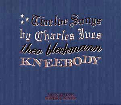 12 songs by Charles Ives