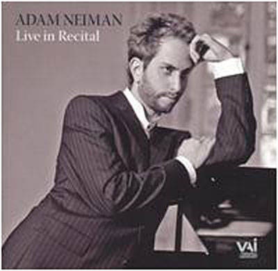 ADAM NEIMAN LIVE IN RECITAL