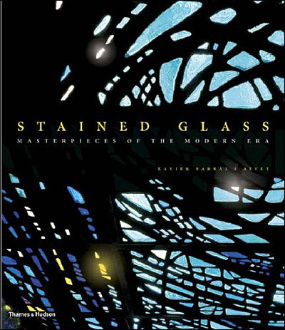 STAINED GLASS. MASTERPIECES OF THE MODERN ERA