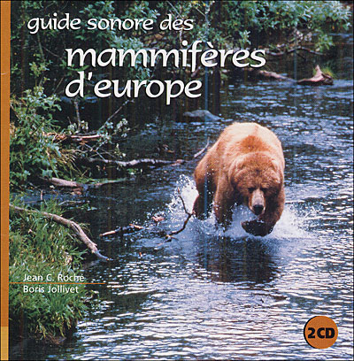 Guide sonore des mammifères d'Europe