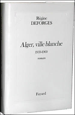 Alger, ville blanche (Edition reliée)