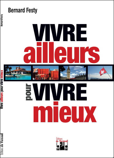 Vivre ailleurs pour vivre mieux