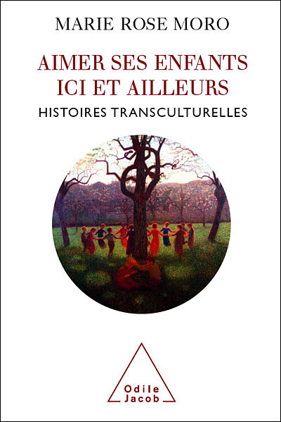 Aimer ses enfants ici et ailleurs