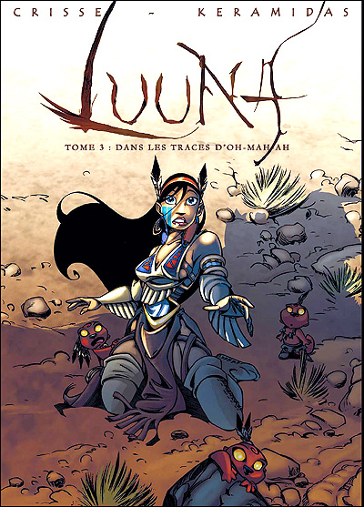 Luuna t03 dans les traces d oh mah ah