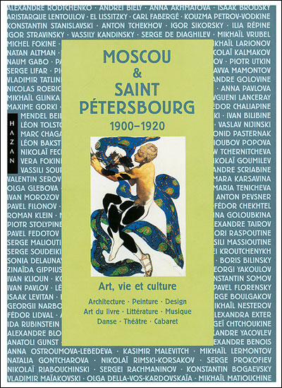Moscou & Saint-Pétersbourg 1900-1920