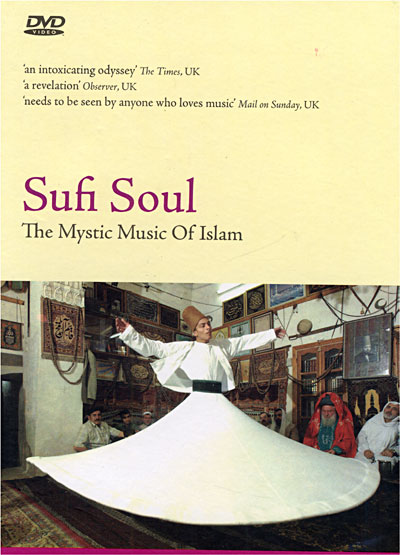 Sufi soul : The mystic music of Islam