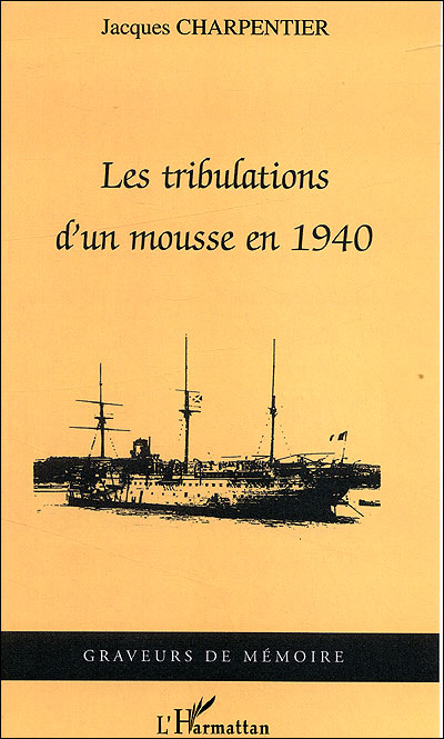 Les tribulations d'un mousse en 1940