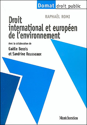 Droit européen et international de l'environnement