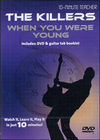 Guitare/10 minute teacher/killers/when you were young