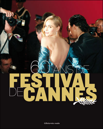 60 ans du Festival de Cannes