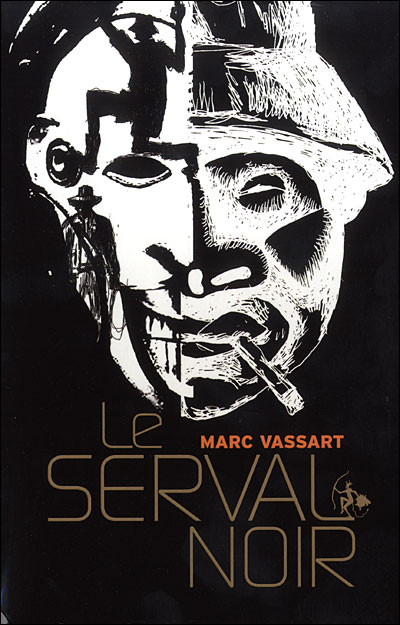 Le serval noir - Marc Vassart - broché
