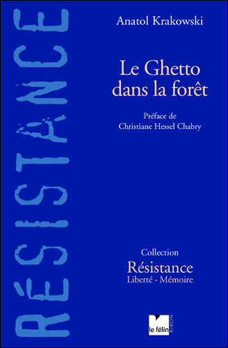 Le Ghetto dans la forêt
