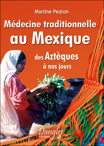 Médecine traditionnelle au Mexique
