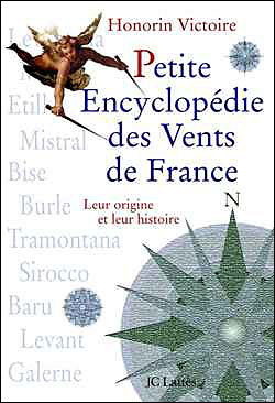 Petite encyclopédie des vents de France - Lattes