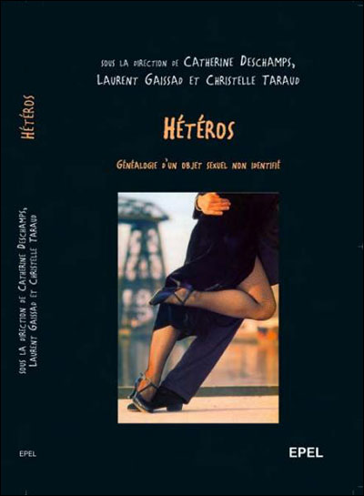 Hétéros : discours, lieux, pratiques