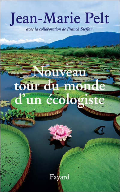 Nouveau tour du monde d'un écologiste