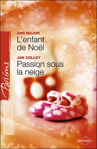 L'enfant de Noël Suivi de Passion sous la neige - Poche - Ann Major - Achat Livre  fnac