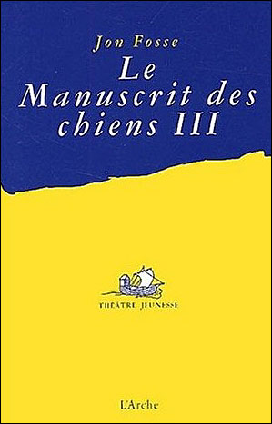 Le manuscrit des chiens