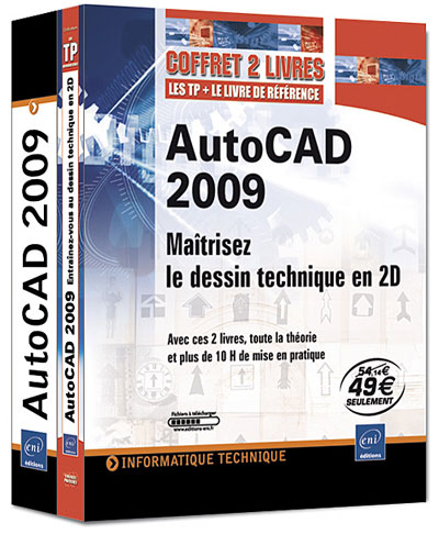 Autocad 2009 Maitrisez Le Dessin Technique En 2d